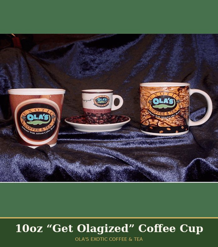 Get Olagized 10oz coffee cup